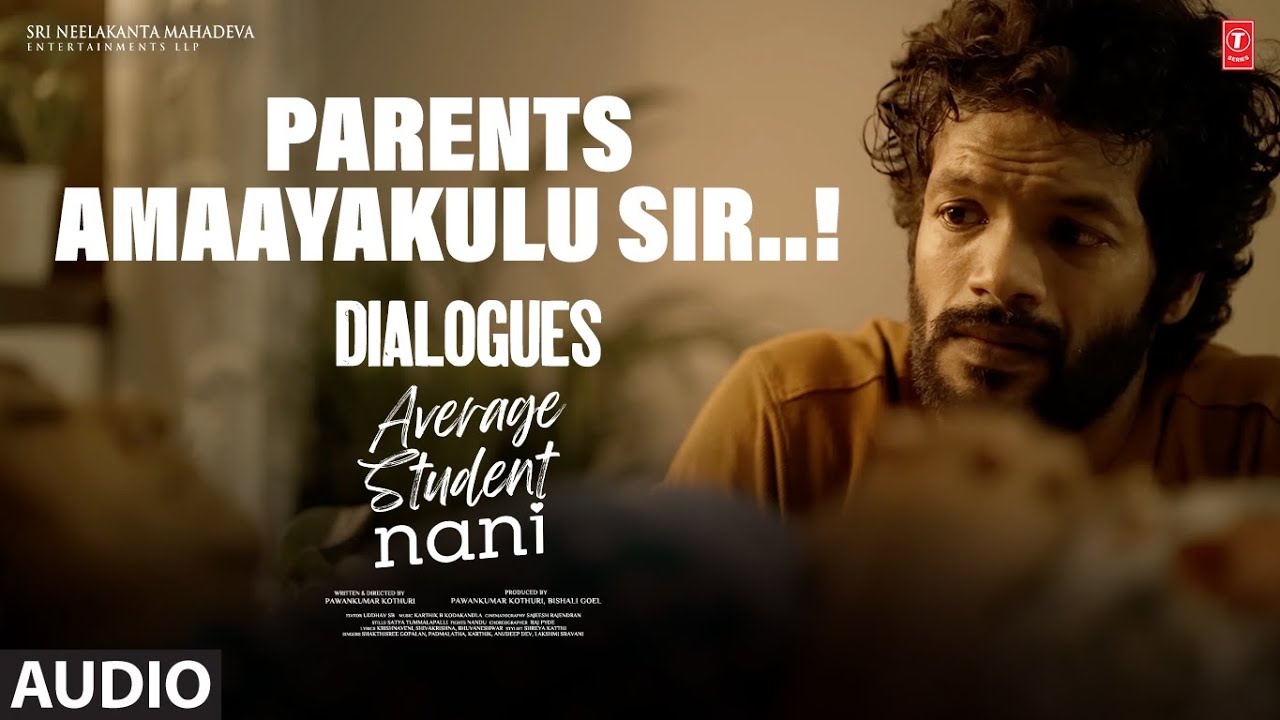Parents Amaayakulu Sir! Dialogues | Average Student Nani | Pawankumar Kothuri | Karthik B Kodakandla
