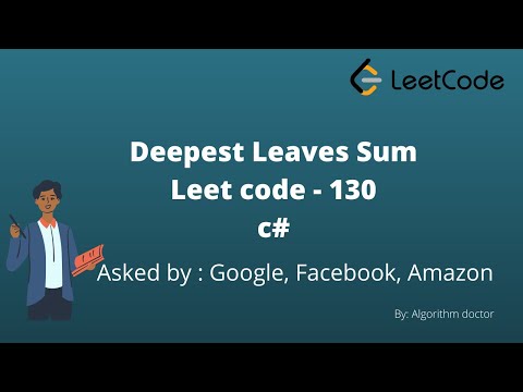 Deepest Leaves Sum c# Leetcode 1302
