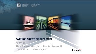 Aviation Safety Management  Kathy Fox of the TSB at McGill University