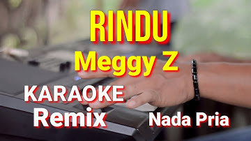 RINDU - Meggy Z | karaoke nada pria | lirik | remix
