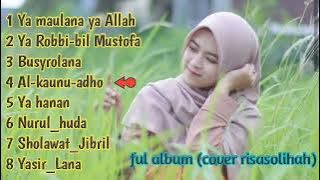 Ya maulana ya Allah_ full album sholawat (cover Risa solihah)