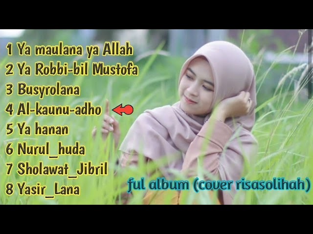 Ya maulana ya Allah_ full album sholawat (cover Risa solihah) class=