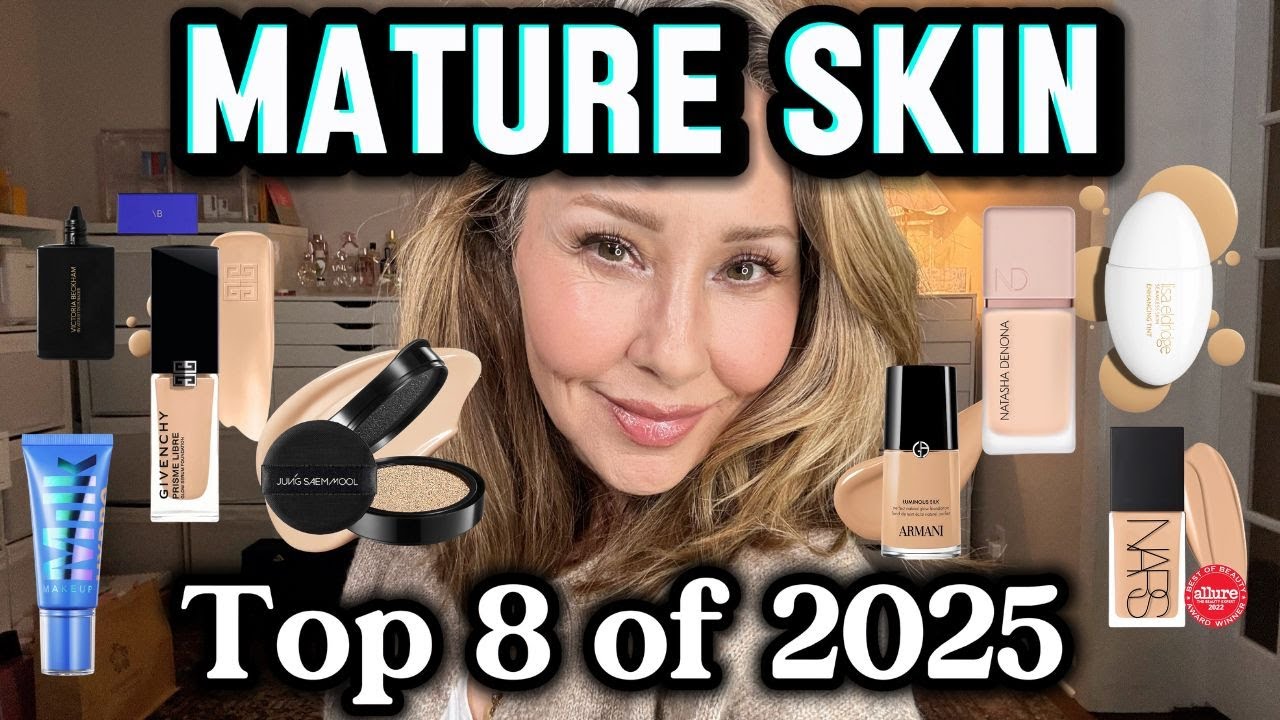 Top 8 Foundations of 2025: MATURE SKIN - YouTube