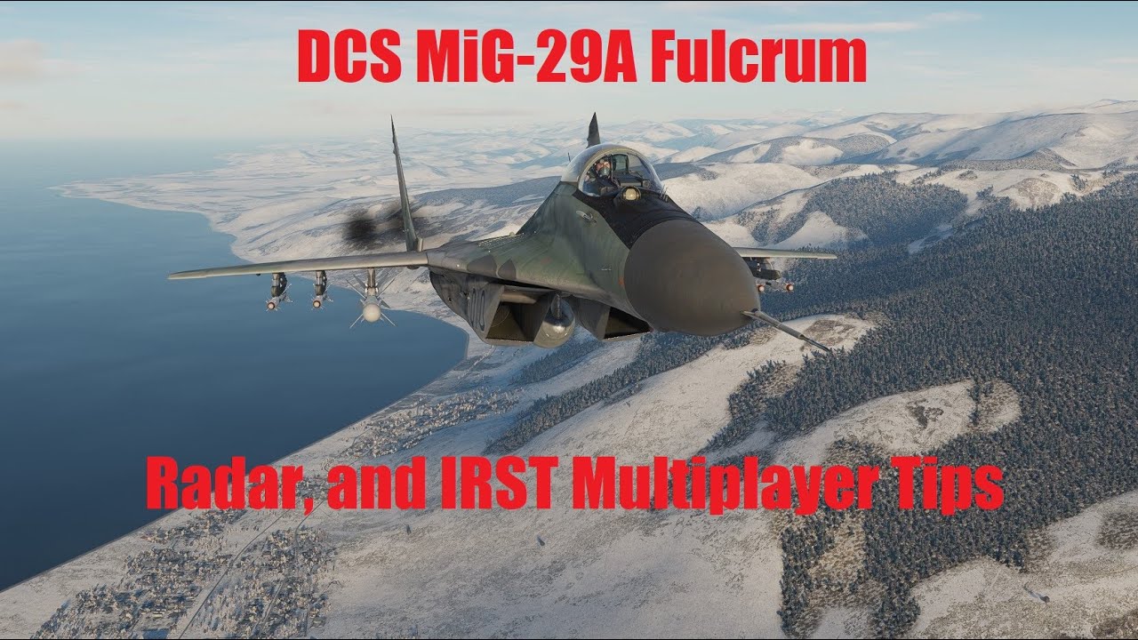 DCS MiG-29A Full Fidelity Radar and IRST in Multiplayer Tips