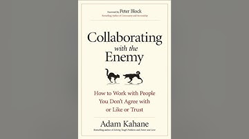 Collaborating with the Enemy by Adam Kahane