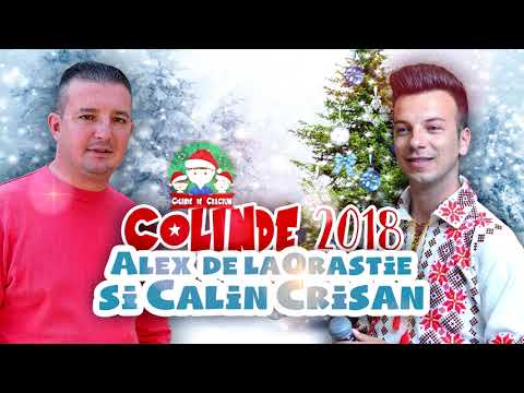 Muzica noua: Colinde de Craciun 2018 cu Calin Crisan si Alex de la Orastie