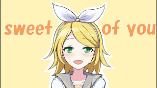 【オリジナル】sweet of you feat.鏡音リン