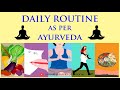 Daily routine as per ayurveda hindi  dincharya and ratricharya explained 