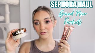 Sephora Haul - Brand New Products