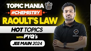 Raoults Law In 10 Minutes  Most Important Topic  Jee Mains 2025  Chemistry