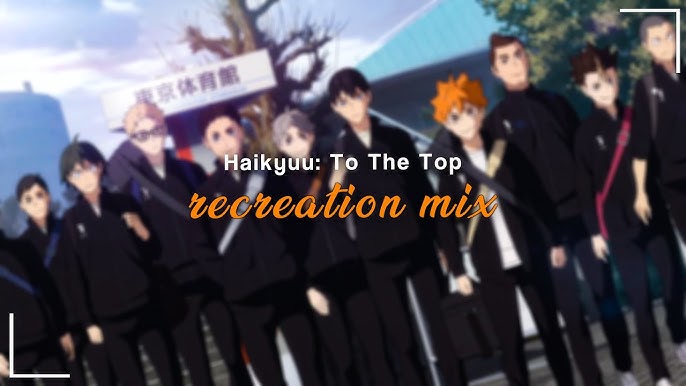 Stream Haikyuu!! To The Top Karasuno Vs Inarizaki Final Point OST  Soundtrack Full『Yuki Hayashi』 by TekaruEleven