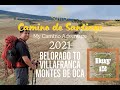 Camino de Santiago 2021 | Day 12 | Belorado to Villafranca Montes de Oca