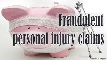 Insurance  fraud: Personal injury