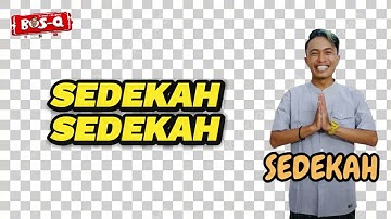 SEDEKAH - BOS-Q  (OFFICIAL VIDEO LYRIC)