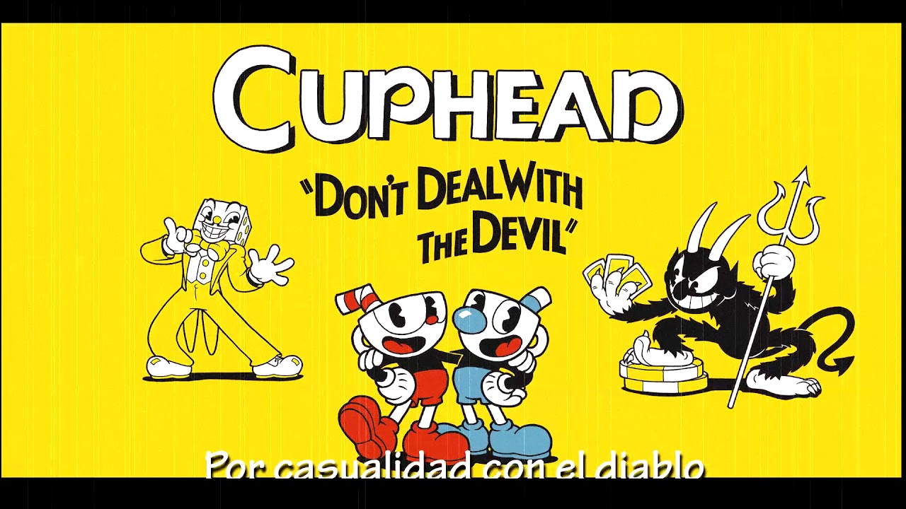 Cuphead Don t Deal With The Devil Completamente En Espa ol YouTube