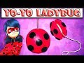 ♥ Tutorial: Yo-yo Ladybug || Miraculous Ladybug o La Prodigiosa ♥