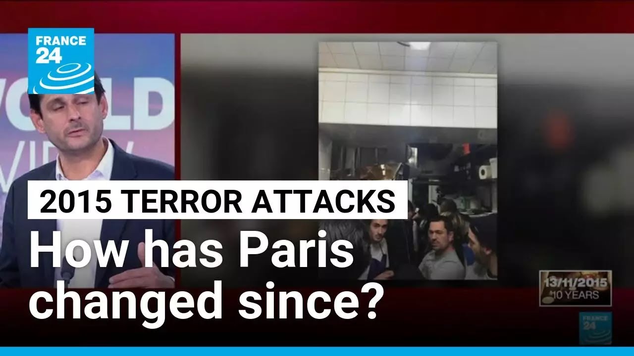 How has Paris changed since the 2015 terror attacks? • FRANCE 24 English