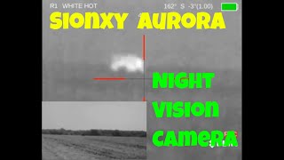 Hunting with the Sionyx Aurora Night Vision Camera