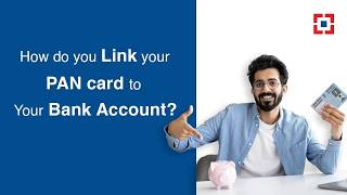 How do you Link your PAN card to Your Bank Account? | HDFC Bank