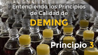 Principios de Calidad Deming - Principio 3