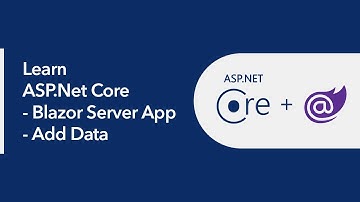 ASP.Net Core - Blazor Server App - Add Data