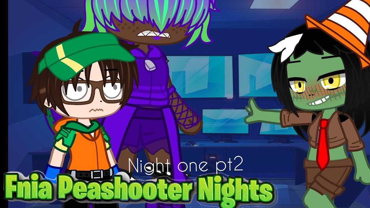 Fnia peashooter nights night 1 pt2( not for kids)