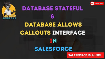 DAY41: Database.Stateful & AllowsCallouts Interface in Salesforce