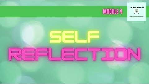 Module 4 - Self-Reflection