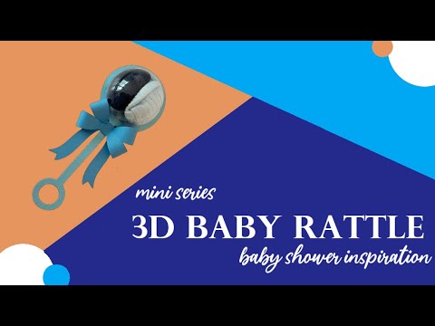 COOL 3D Baby Rattle / NEW MINI SERIES / Baby Shower Inspiration