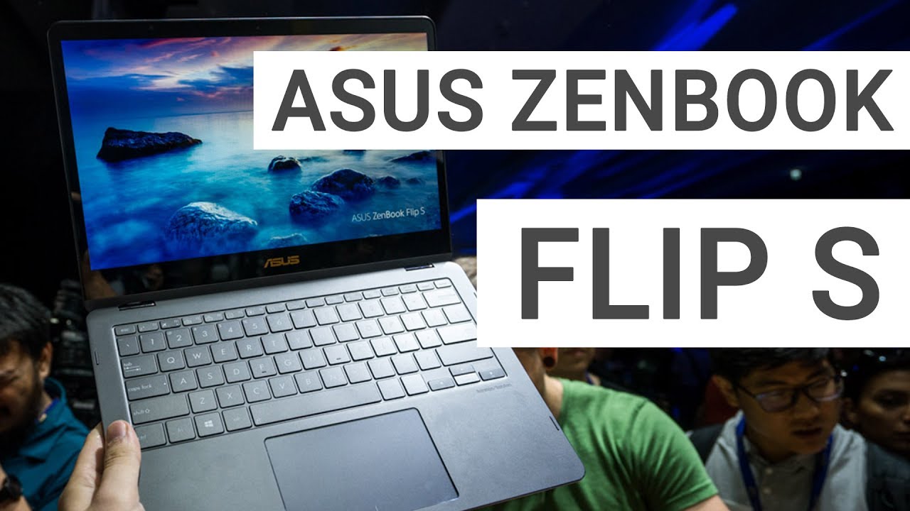 ASUS ZenBook Flip S: Hands On & Quick Review - YouTube