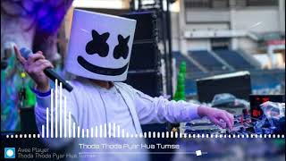 Thoda Thoda Pyaar Hua Tumse Dj Gms| की थोडा थोडा प्यार हुआ तुमसे डीजे जीएमएस