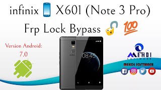 infinixX601 (Note 3 Pro) Frp Lock Bypassطريقة تخطي حساب جوجل بعد الفورمات