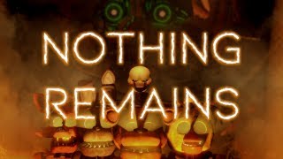 [FNaF SFM] Nothing Remains COLLAB