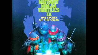 Video thumbnail of "Teenage Mutant Ninja Turtles 2 1991 - 2011 Soundtrack 3"