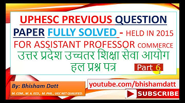 UPHESC ASSISTANT PROFESSOR PREVIOUS QUESTION PAPER FULLY ANALYSED   6