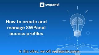 How do I create and manage SWPanel access profiles