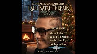 Download Lagu LAGU NATAL TERBAIK ( DODDIE LATUHARHARY) #Natal #Rohani #Natal2026 Download Lagu LAGU NATAL TERBAIK ( DODDIE LATUHARHARY) #Natal #Rohani #Natal2026