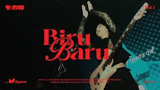 Download lagu BIRU BARU Live At RVRB Vol.1