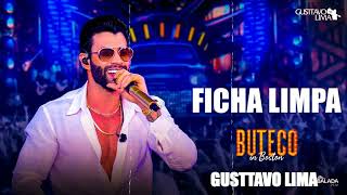 Gusttavo Lima – Ficha Limpa – Falando de Amor