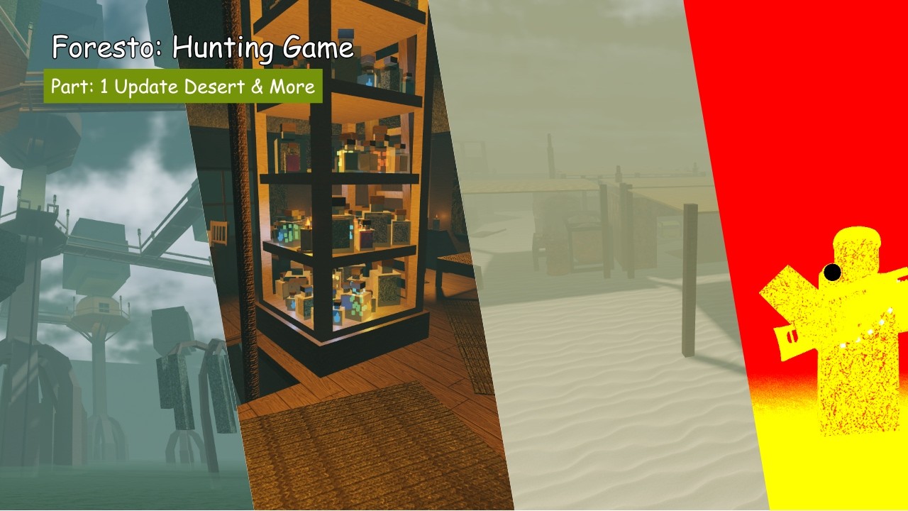 [Foresto: Hunting Game Roblox] Foresto Update: Desert Locations, Animals, Sunken Cave and More!