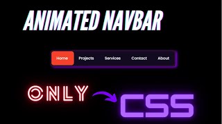Animated Navigation bar With HTML & CSS .  Free Source Code |