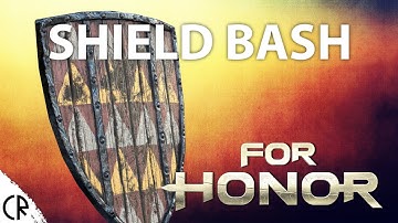 Shield Bash - For Honor