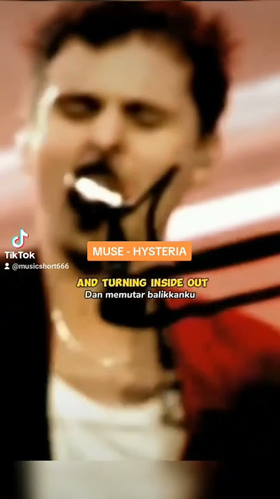 #muse #hysteria #snackvideo #tiktok #lyrics #music #musicshort #viral #rock