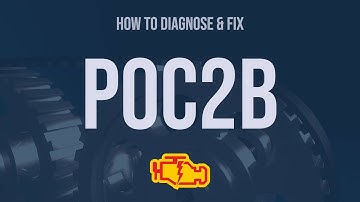 How to Diagnose and Fix P0C2B Engine Code - OBD II Trouble Code Explain