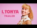 I, Tonya - Trailer