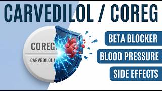 Carvedilol Coreg - Uses Dosage Side Effects You MUST Know MedGuide