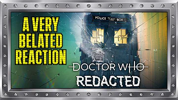 My Thoughts On The 10-Part DOCTOR WHO Audio Drama: REDACTED