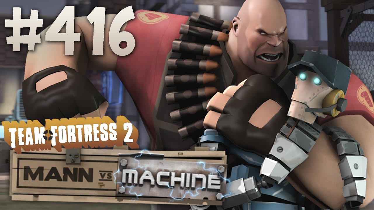 Team Fortress 2 Gameplay | Mann Vs. Machine | Part 416 - YouTube