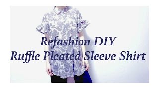 Refashion DIY ruffle pleated sleeve Shirtㅣmadebyaya