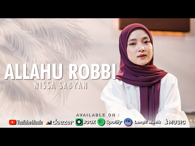ALLAHU ROBBI - NISSA SABYAN (OFFICIAL MUSIC VIDEO) class=